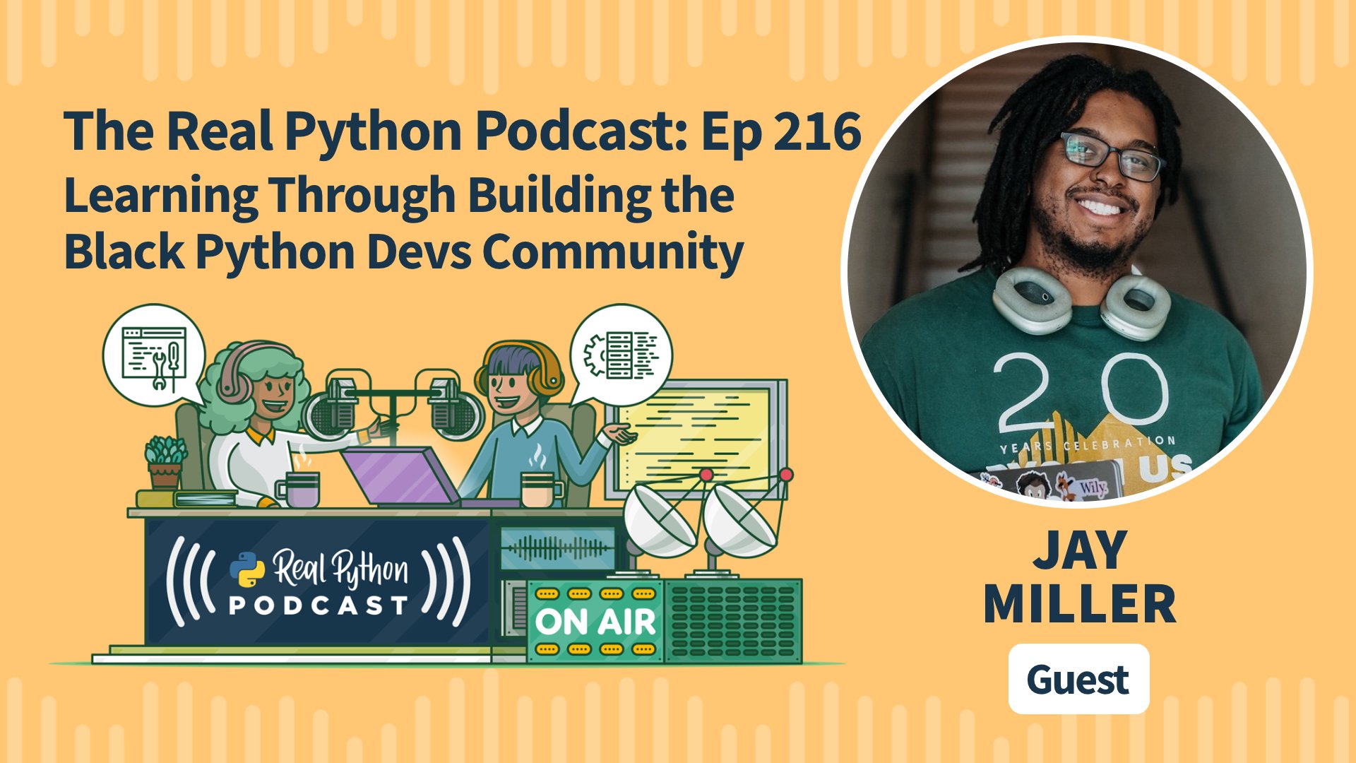 Real Python Podcast Episode #216 Title Artwork