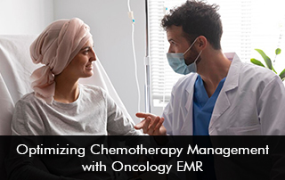 Optimizing-Chemotherapy-Management-with-Oncology-EMR